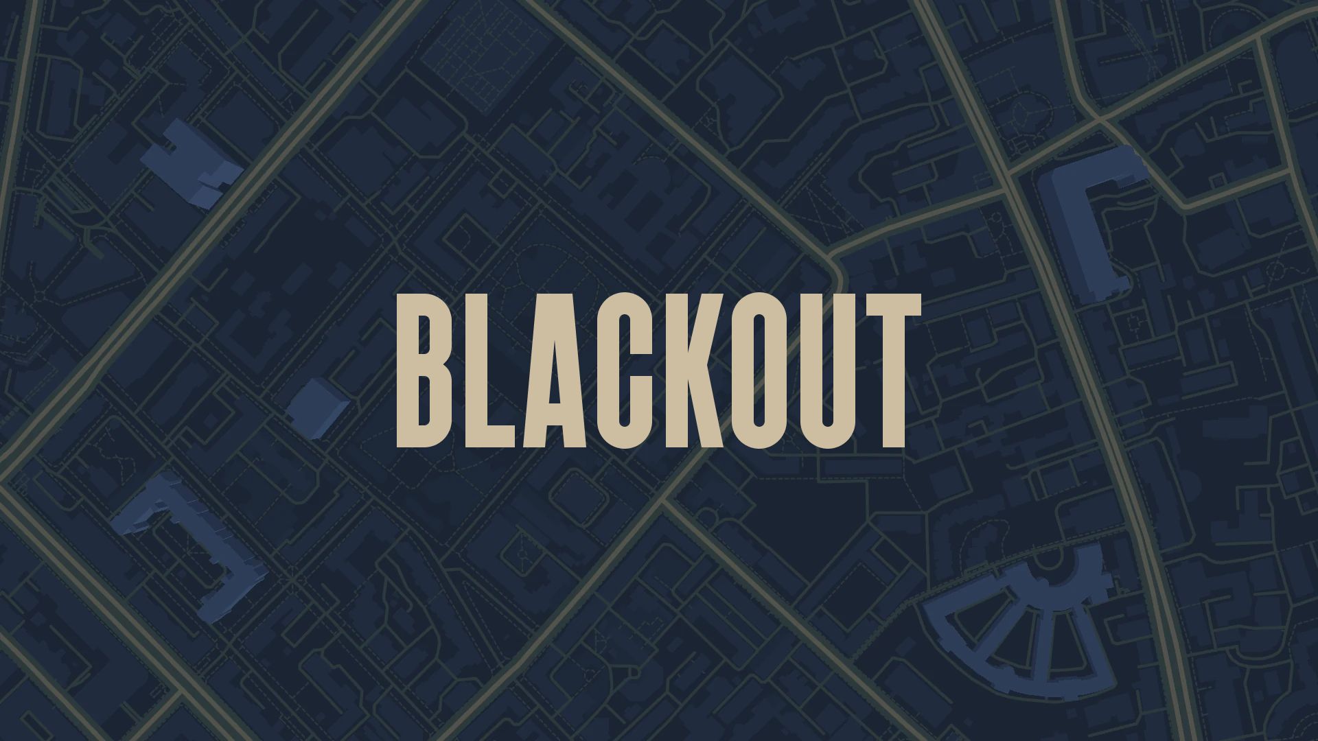 Update 2.0: Blackout